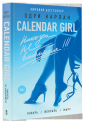 Calendar Girl. Никогда не влюбляйся!